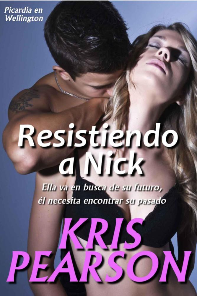 Portada de Picardía en Wellington 03 - Resistiendo a Nick
